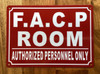 FACP ROOM/FIRE ALARM CONTROL PANEL ROOM SAFETY SIGN