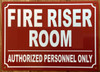 FIRE RISER ROOM SIGN