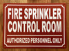 FIRE SPRINKLER CONTROL ROOM SAFETY SIGN