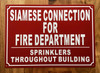 SIAMESE CONNECTION FOR FIRE DEP SPRINKLER THROUGHT BUILDING SAFETY SIGN