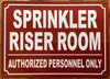 SPRINKLER RISER ROOM SIGN