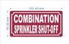 FD COMBINATION SPRINKLER SHUT-OFF SIGN