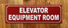 ELEVATOR EQUIPMENT ROOM SAFETY SIGN