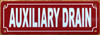 AUXILIARY DRAIN SIGN
