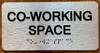 Co-Working Space Sign with Raised Letters & Grade 2 Sign
