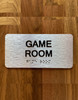 Game Room Sign with Raised Letters & Grade 2 Safety Sign