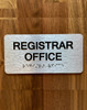 Registrar Office Sign with Raised Letters & Grade 2 Compliance Sign