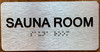 Sauna Room Sign with Raised Letters & Grade 2 Sign