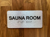 Sauna Room Sign with Raised Letters & Grade 2 Safety Sign