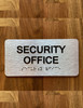 Security Office Sign with Raised Letters & Grade 2 Sign