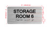 Storage Room 6 Sign with Raised Letters & Grade 2 Ada Sign