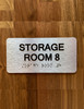 Storage Room 8 Sign with Raised Letters & Grade 2 Compliance Sign