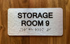 Storage Room 9 Sign with Raised Letters & Grade 2 Braille Sign