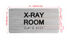 X-Ray Room Sign with Raised Letters & Grade 2 Hpd Sign