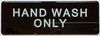 HAND WASH ONLY Restaurant Sign
