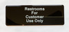 RESTROOM CUSTOMER ONLY Restaurant Safety Sign