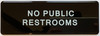 NO PUBLIC RESTROOM Restaurant Sign