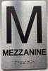 FLOOR M MEZZANINE Ada Sign