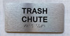 TRASH CHUTE Safety Sign