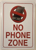 NO PHONE ZONE  Signage