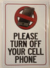 PLEASE TURN OFF YOUR CELL PHONE  Signage