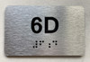 APT# 6D SILVER Safety Sign