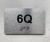APT# 6Q SILVER Safety Sign