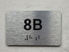 APT# 8B SILVER Compliance Sign