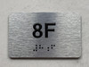 APT# 8F SILVER Safety Sign