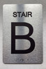 STAIR B Safety Sign