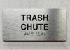 TRASH CHUTE Ada Sign