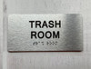 TRASH ROOM Safety Sign