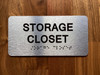 The Storage Closet Sign with Raised Letters & Grade 2 Compliance Sign