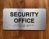 The Security Office Sign with Raised Letters & Grade 2 Ada Sign