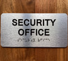 The Security Office Sign with Raised Letters & Grade 2 Safety Sign