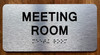 The Meeting Room Sign with Raised Letters & Grade 2 Ada Sign