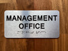 The Management Office with Raised Letters & Grade 2 Compliance Sign