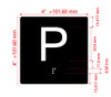 P Sign with Raised Letters Safety Sign