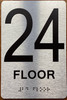 Floor 24 Sign with Raised Letters Ada Sign