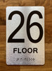 Floor 26 Sign with Raised Letters Ada Sign