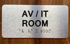 Av / It Room Sign with Raised Letters Ada Sign