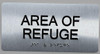 Area of Refugee  Signage -Tactile Touch Braille  Signage