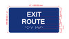 Exit Route With Sign with Raised Letters Braille Sign