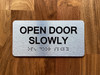 Open Door Slowly With Compliance Raised Letters Sign