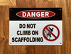 danger-do-not-climb-on-scaffolding-building-safety-wall-plate.jpg