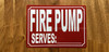 red-fire-pump-serves-sign-screw-mount-sign.jpg