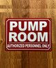 5x7-pump-room-authorized-personnel-only-metal-identification-sign.jpg