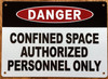 danger-confined-space-authorized-personnel-only-5x7-white-aluminum-sign.jpg