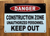 5x7-danger-construction-zone-unauthorized-personnel-keep-out-metal-identification-sign.jpg