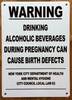 "warning-drinking-alcohol-can-cause-birth-defects-5x7-white-aluminum-sign.jpg